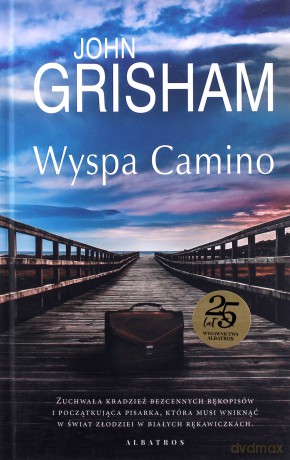 Wyspa Camino - John Grisham [KSIĄŻKA]