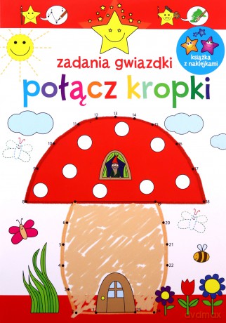 Zadania gwiazdki. Połącz kropki [KSIĄŻKA]