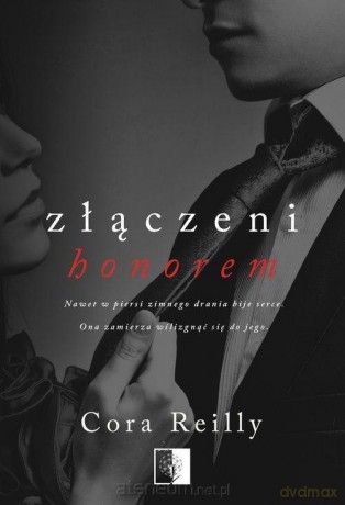 Złączeni honorem - Cora Reilly [KSIĄŻKA]