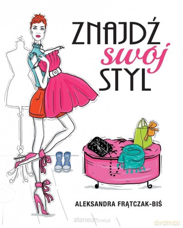 Znajdź swój styl [KSIĄŻKA]