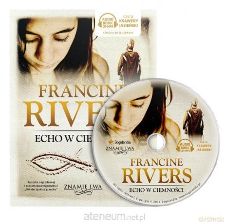 Znamię lwa (Tom 2) Echo w ciemności - Francine Rivers [AUDIOBOOK]