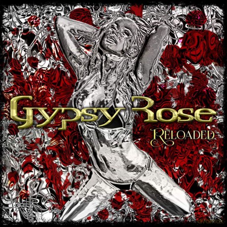 Gypsy Rose: Reloaded [CD]