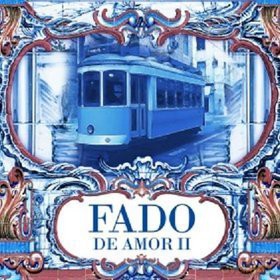 Various Artists: Fado De Amor Vol. 2 [2CD]