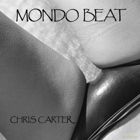 Chris Carter: Mondo Beat [Winyl]