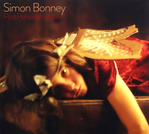 Simon Bonney: Past Present Future  [CD]