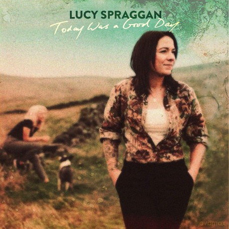 Lucy Spraggan: Today Was A Good Day [CD]