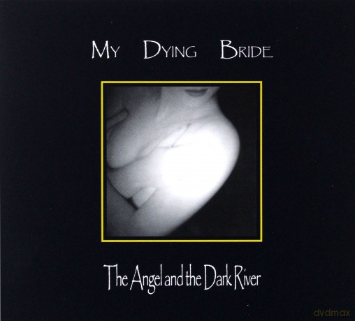 My Dying Bride: The Angel and the Dark River [CD]
