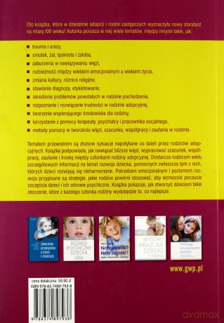 Adopcja i przywiązanie Praktyczny poradnik dla rodziców - Deborah D. Gray [KSIĄŻKA]