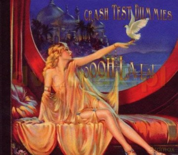 Crash Test Dummies: Oooh La La! [CD]