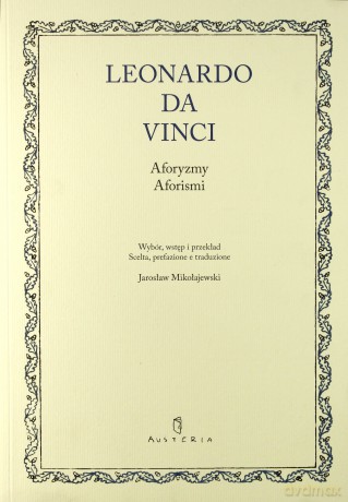 Leonardo da Vinci Aforyzmy Aforismi - Leonardo Da Vinci [KSIĄŻKA]
