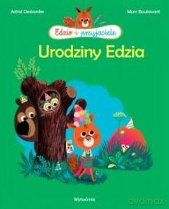 Urodziny Edzia - Astrid Desbordes [KSIĄŻKA]