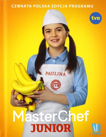 MasterChef Junior. Czwarta polska edycja programu [KSIĄŻKA]