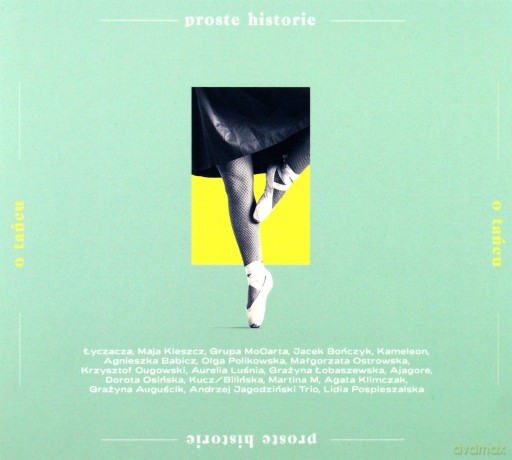 Proste historie o tańcu [CD]