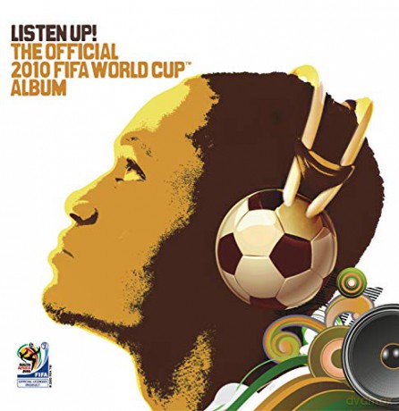 Listen Up! The Official 2010 FIFA World Cup Album [CD]
