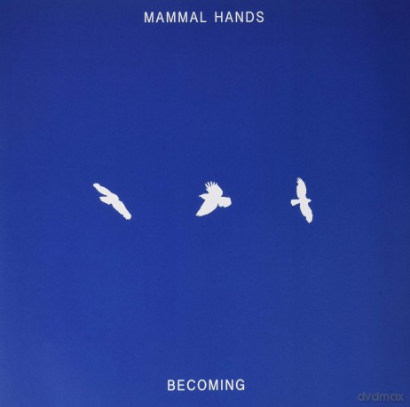 Mammal Hands: Becoming [Winyl]