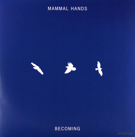 Mammal Hands: Becoming [Winyl]