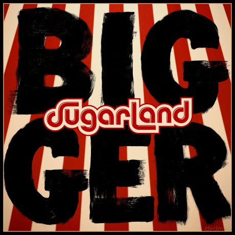 Sugarland: Bigger [Winyl]
