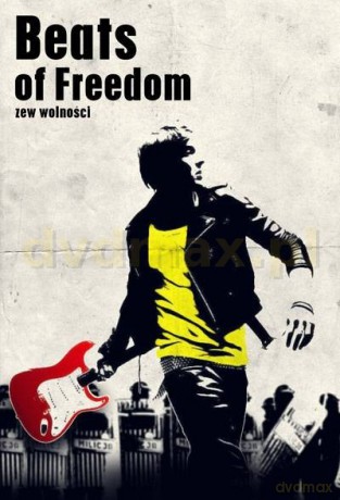 Beats of Freedom - Zew Wolności [DVD]