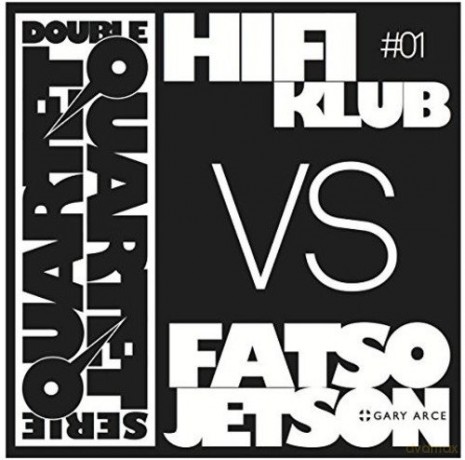 Hifiklub Vs. Fatso Jetson: Double Quartet Serie #01 [Winyl]