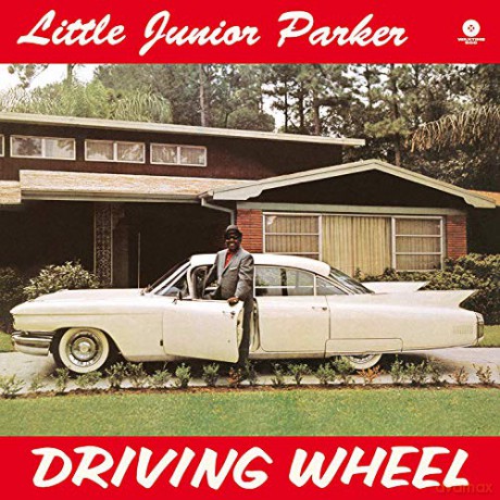 Little Junior Parker: Driving Wheel [Winyl]