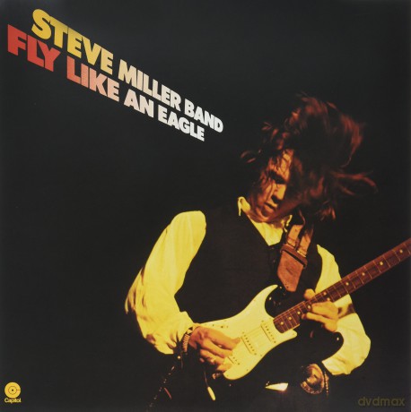 Steve Miller Band: Fly Like An Eagle [Winyl]