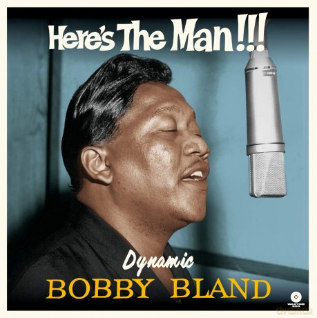 Bobby Bland: Here's The Man Dynamic Bobby Bland [Winyl]