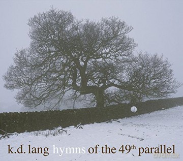 K.D. Lang: Hymns Of The 49th Parallel [Winyl]