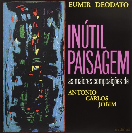 Eumir Deodato: Inutil Paisagem [Winyl]