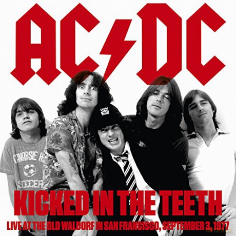 AC/DC: Kicked In The Teeth: Live At The Old Waldorf San Francisco 1977 FM Broadcast [Winyl]