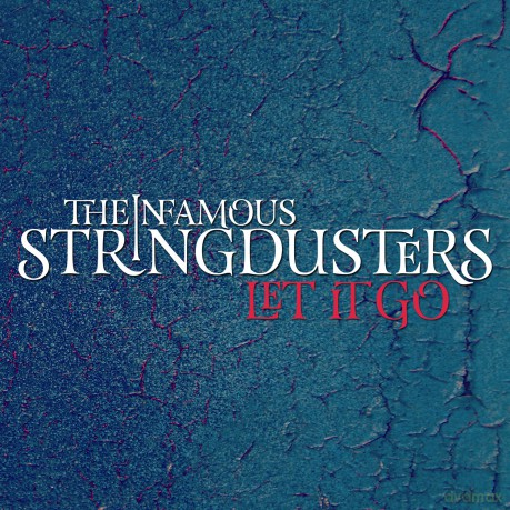 Infamous Stringdusters: Let It Go [Winyl]