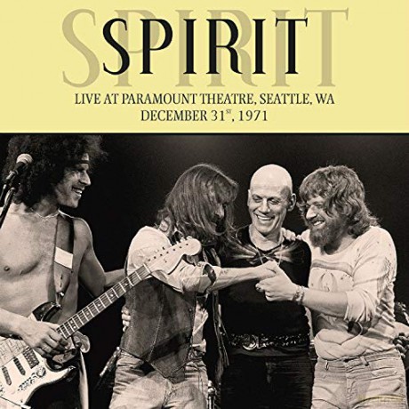 Spirit: Live At Paramount Theatre Seattle Wa December 31St 1971 [Winyl]