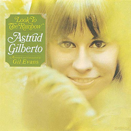Astrud Gilberto: Look To The Rainbow [Winyl]
