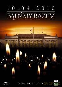 Bądźmy razem. 10.04.2010 [książka]+[3DVD] (Smoleńsk, Katyń)
