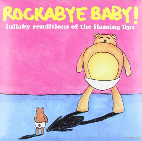 Rockabye Baby!: Lullaby Renditions Of Flaming Lips [Winyl]