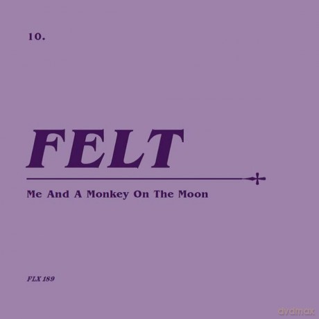 Felt: Me And A Monkey On The Moon (Remastered Edition) [2xWinyl]