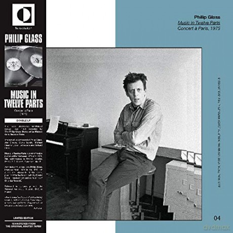 Philip Glass: Music In Twelve Parts (Live In Paris 1975) [2xWinyl]