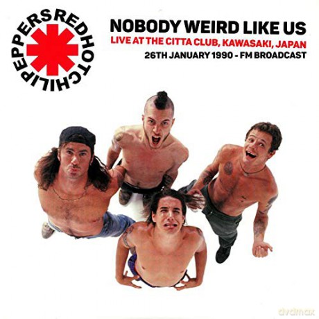Red Hot Chili Peppers: Nobody Weird Like Us: Live At The Kawasaki Citta Club 1990 - FM Broadcast [2xWinyl]