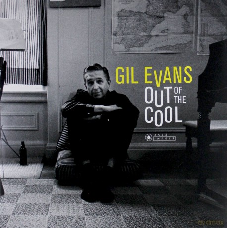 Gil Evans: Out Of The Cool (Gatefold Packaging Photographs By William Claxton) [Winyl]