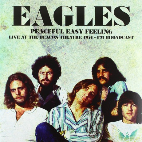 Eagles: Peaceful Easy Feeling: Live At The Beacon Theatre 1974 [Winyl]