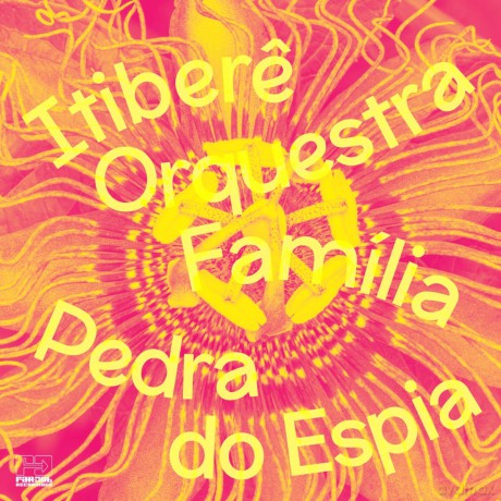 Itibere Orquestra Familia: Pedra Do Espia [Winyl]