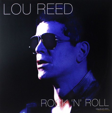 Lou Reed: Rock 'N' Roll (Blue) [Winyl]