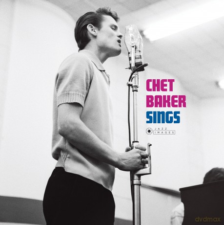 Chet Baker: Sings (Gatefold Packaging Photographs By William Claxton) [Winyl]