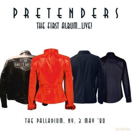 Pretenders: The First Album Live! The Palladium Ny 3 May '80 [Winyl]
