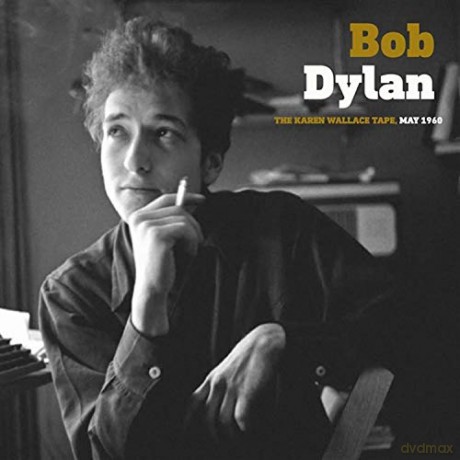 Bob Dylan: The Karen Wallace Tape May 1960 [Winyl]