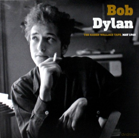 Bob Dylan: The Karen Wallace Tape May 1960 [Winyl]