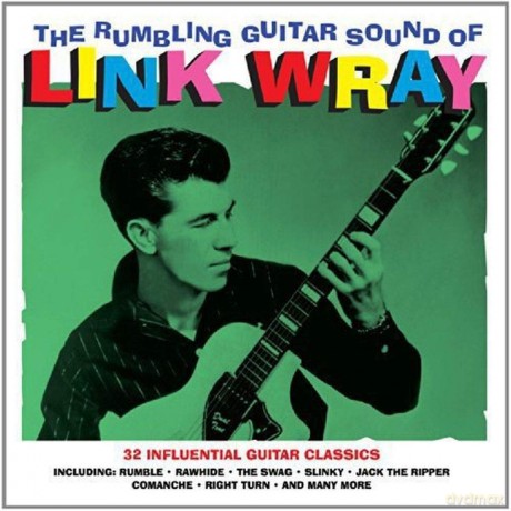 Link Wray: The Rumblin Guitar Sounds Of [2xWinyl]