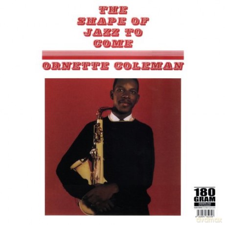 Ornette Coleman: The Shape Of Jazz To Come [Winyl]