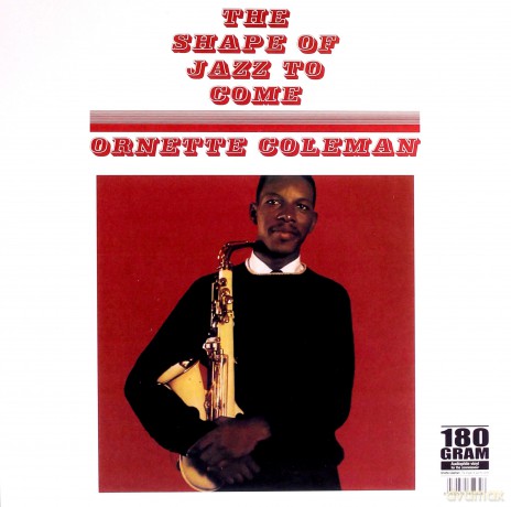 Ornette Coleman: The Shape Of Jazz To Come [Winyl]