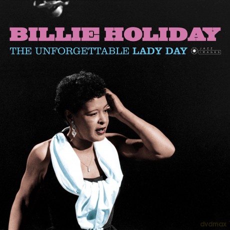 Billie Holiday: The Unforgettable Lady Day (Gatefold Packaging Photographs By William Claxton) [Winyl]