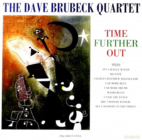 Dave Brubeck Quartet: Time Further Out [Winyl]